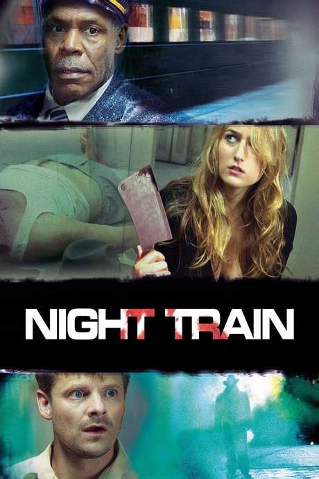 ‎Night Train (2009) directed by Brian King • Reviews, film + cast • Letterboxd