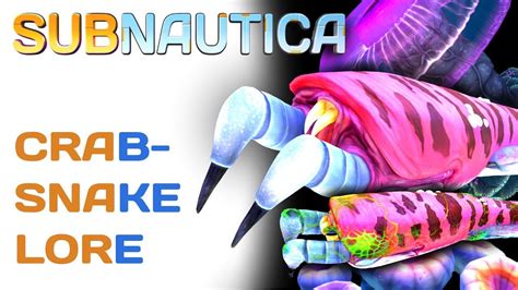 Subnautica Lore: Crabsnake | Video Game Lore - YouTube