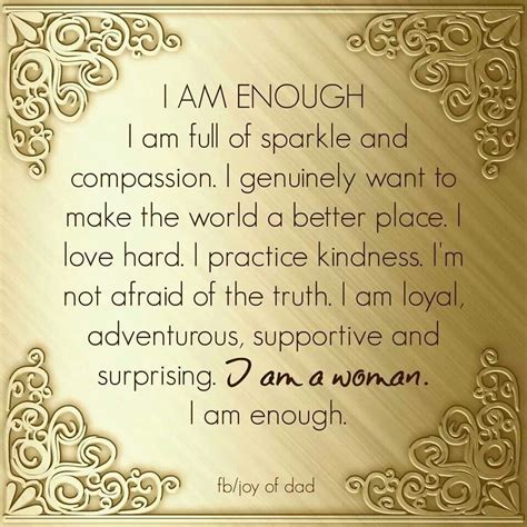 I am enough | I am enough, Inspirational words, Bettering myself