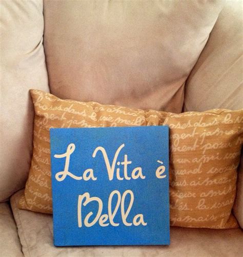 Italian quote La Vita è Bella "Life is Beautiful" by RusticMenagerie! Colors can be customized ...