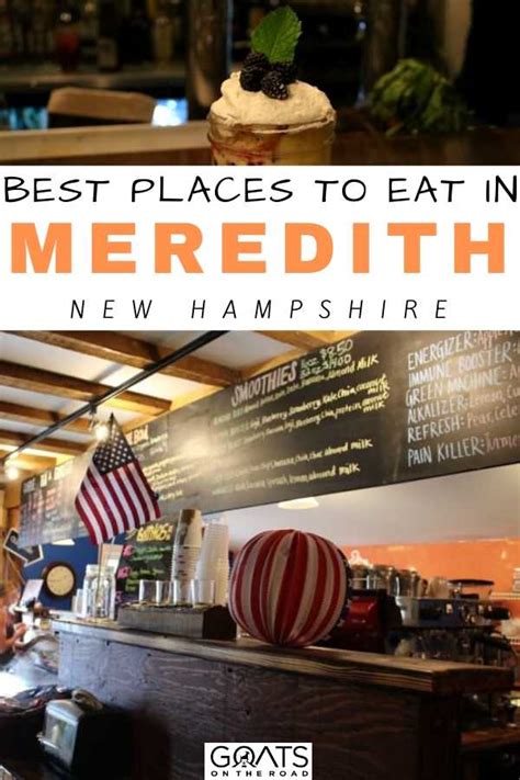 Where to Eat in Meredith, New Hampshire: A Guide to the Best Restaurants - Goats On The Road