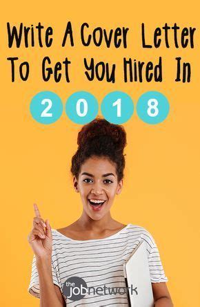 Write a cover letter to get you hired in 2018 (With images) | Writing a cover letter, Cover ...