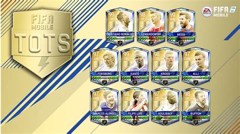 FIFA Mobile Ultimate Team of the Season, w/ 99 Messi, Ronaldo and Kanté ...