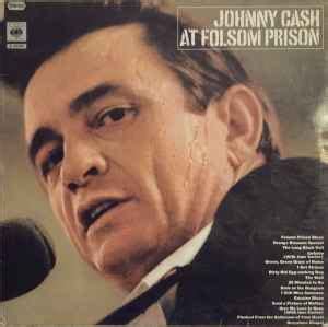 Johnny Cash – At Folsom Prison (1968, Vinyl) - Discogs