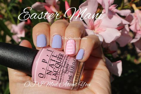 Easter Mani and Nail Look: OPI Mod About You - The Shades Of U