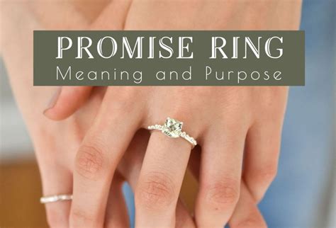 Promise Ring Meaning and Purpose: What is a Promise Ring?