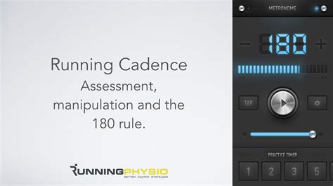 Running Cadence: Assessment, manipulation and the ‘180 rule ...