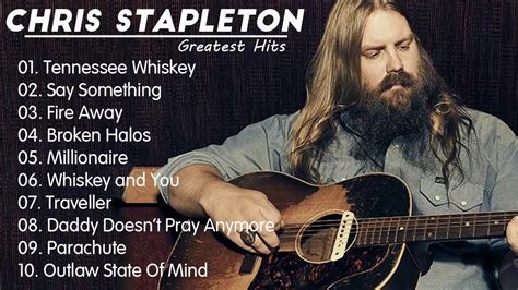 Top 100 Songs Of ChrisStapleton - ChrisStapleton All Songs Collection ...