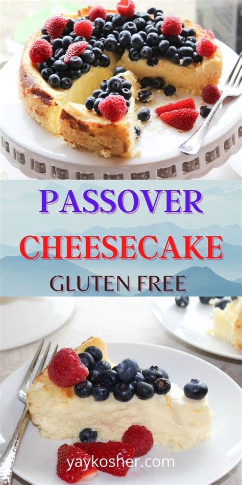 Passover Cheesecake | Passover recipes dessert, Passover desserts ...