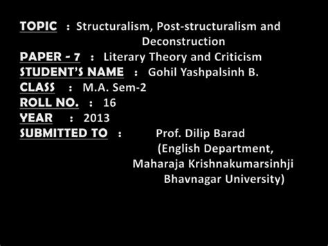 Structuralism, post structuralism and deconstruction