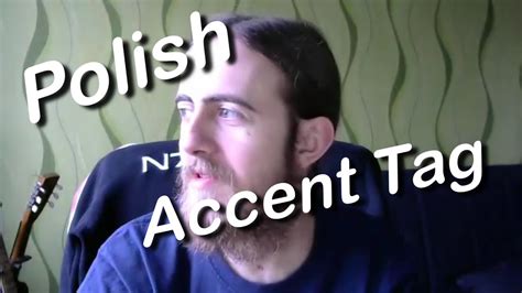 Polish Accent Tag - YouTube