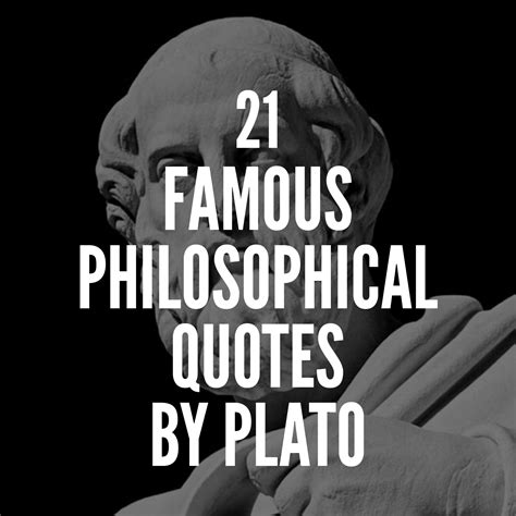 21 Famous Philosophical Quotes By Plato | Philosophical quotes, Plato ...