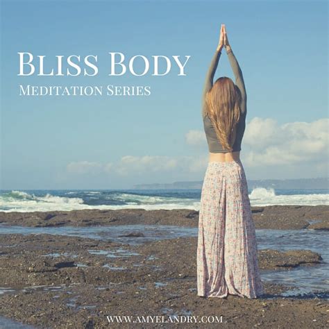 Bliss Body Meditation Series – Amy Landry