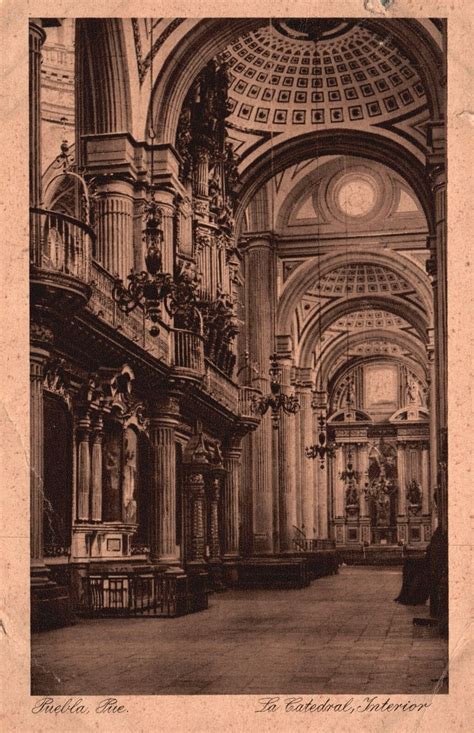 Vintage Postcard 1929 Puebla Pue La Cathedral Interior Religious Church Mexico | Latin & South ...