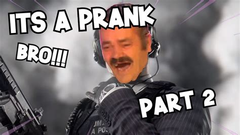 ITS A PRANK BRO part 2 - YouTube