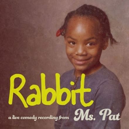 Ms. Pat - Rabbit