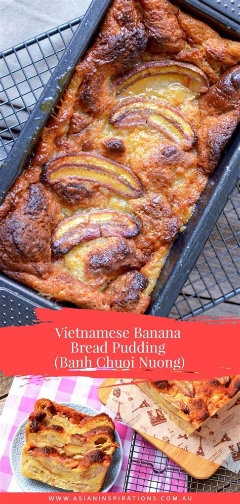 Vietnamese Banana Bread Pudding (Banh Chuoi Nuong) | Asian Inspirations ...