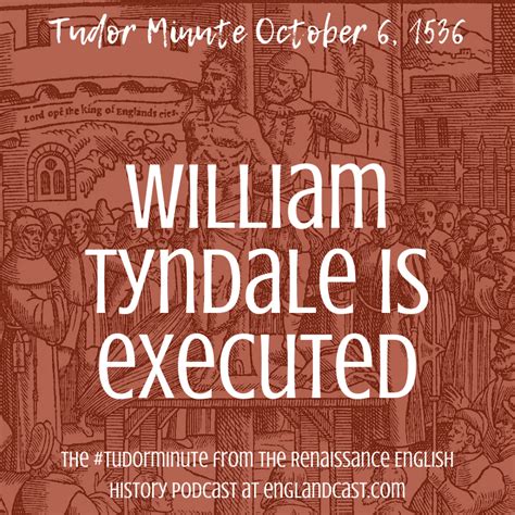 October-6-1536-William-Tyndale-Execution - Renaissance English History Podcast