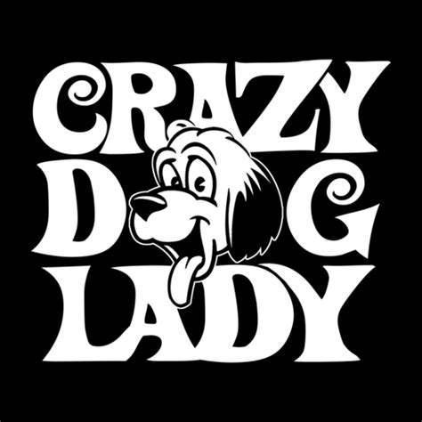 Crazy Dog Lady T-Shirt