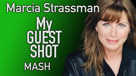 Marcia Strassman My Guest Shot MASH - YouTube