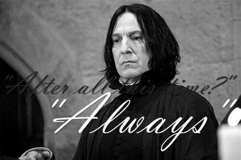 Pin by Merri Mary on Quote Words | Snape harry potter, Harry potter severus snape, Severus snape