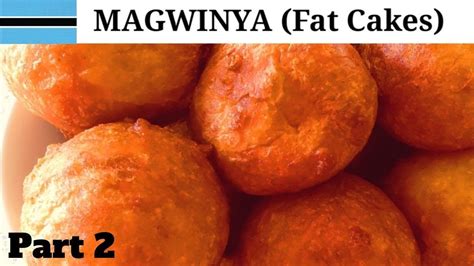 How to Make Magwinya (Fat cakes) / Botswana Recipes Part 2 - YouTube