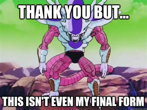 You fool This isn't even my final form - Final Form Frieza - quickmeme