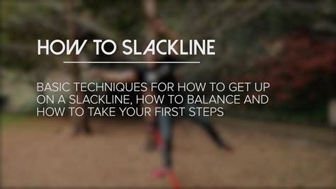 How to Slackline | Slackline Tips | Slackline Industries - YouTube