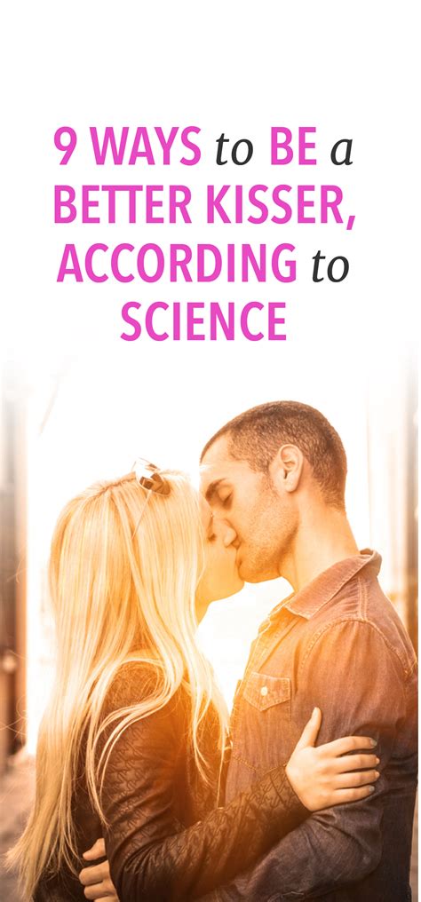 9 Ways To Be A Better Kisser, According To Science | Good kisser, Kisser, Best kisses