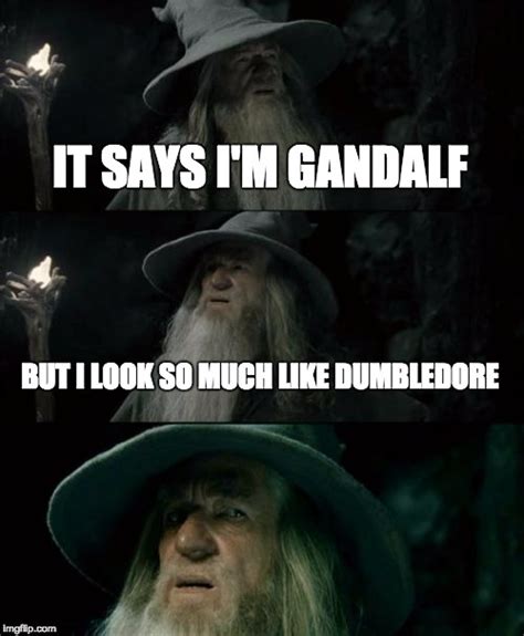 Confused Gandalf Meme - Imgflip