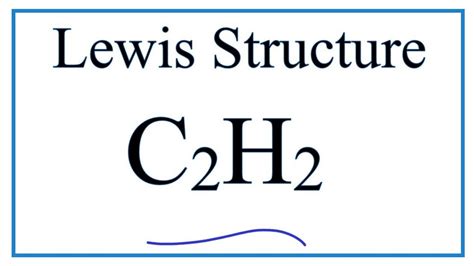 C2H2 Lewis Structure Tutorial - How to Draw the Lewis Structure for Ethyne or Acetylene - YouTube