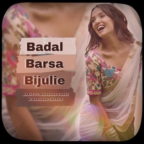 Badal Barse Bijulie - Song Download from Badal Barse Bijulie @ JioSaavn