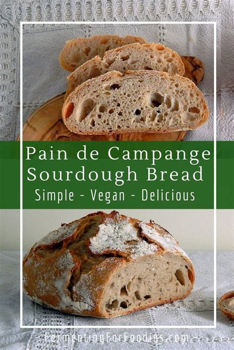 Pain de Campagne: French Sourdough Bread - Fermenting for Foodies