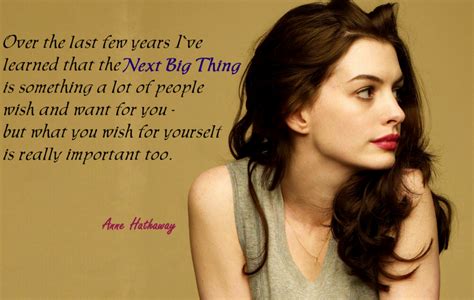 Anne Hathaway's quotes, famous and not much - Sualci Quotes 2019