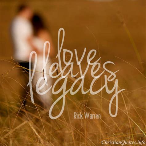 Rick Warren Quote - 5 Simple Truths About Love | ChristianQuotes.info