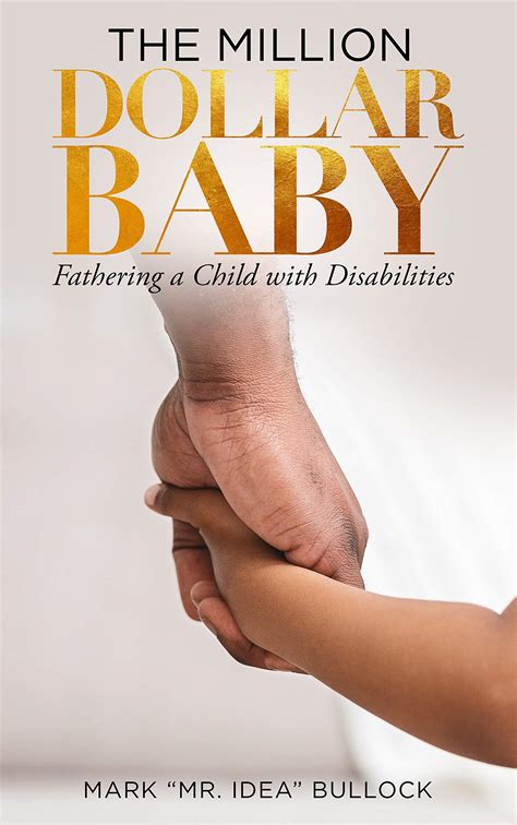 THE MILLION DOLLAR BABY: Fathering A Child With Disabilities by Mark ...