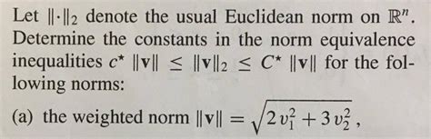 Solved Let I-12 denote the usual Euclidean norm on R". | Chegg.com