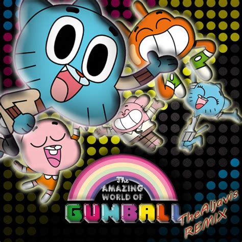 Stream The Amazing World Of Gumball Opening Theme (TheAljavis Remix) by TheAljavisOfficial ...