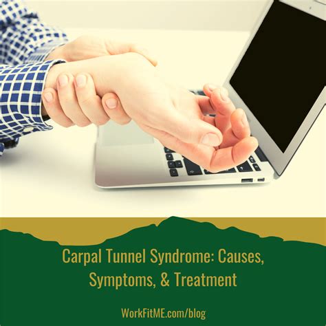 Carpal Tunnel Syndrome: Causes, Symptoms and Treatment – WorkFitME