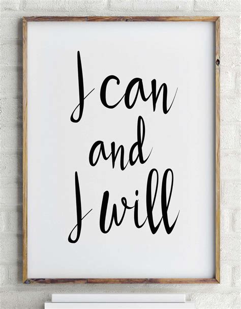 I Can and I Will, Motivational quote, Printable quote, Wall Art, Inspirational print ...