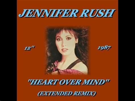 JENNIFER RUSH ''HEART OVER MIND'' (EXTENDED REMIX)(1987) - YouTube