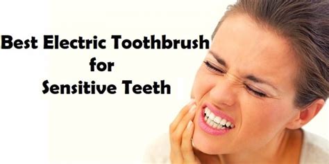 5 Best Electric Toothbrush For Sensitive Teeth [Updated 2024]