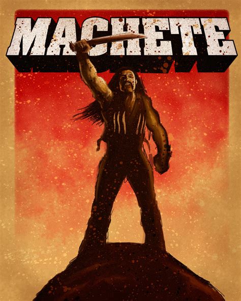 Machete Poster by cbaginski71 on DeviantArt