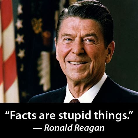 Ronald Reagan Dumb Quotes. QuotesGram