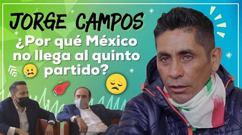 Jorge Campos y por qué México no llega al quinto partido.🇲🇽⚽️ - YouTube