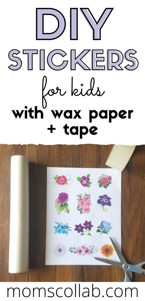 10 Easy Steps to Make Stickers with Wax Paper and Tape 2022 | How to ...