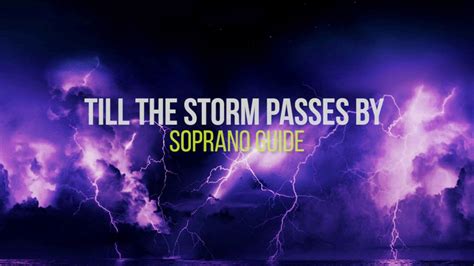 Till the Storm Passes By (Soprano) - YouTube