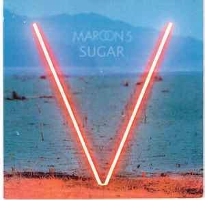 Maroon 5 – Sugar (2015, CDr) - Discogs