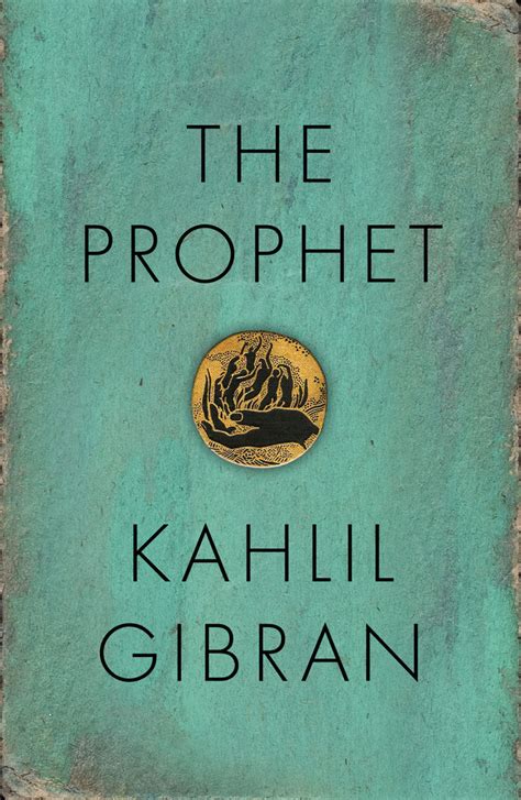 The Prophet by Kahlil Gibran - Book - Read Online