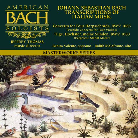 Bach Italian Transcriptions - American Bach Soloists